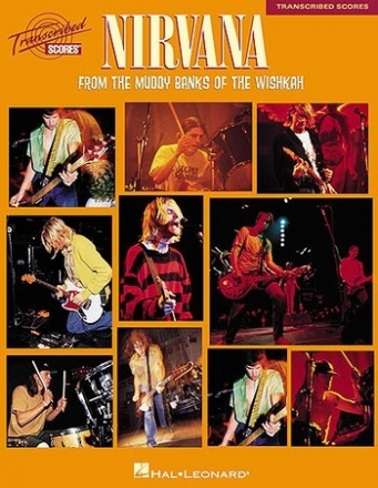 Nirvana: From the Muddy Banks of the Wihiskah   Songbook transcribed scores
