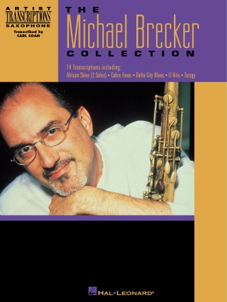 The Michael Brecker Collection 14 transcriptions for saxophone