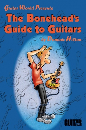 The Bonehead's Guide to Guitars  Buch