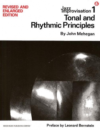 Jazz Improvisation vol.1: tonal and rhythmic Principles