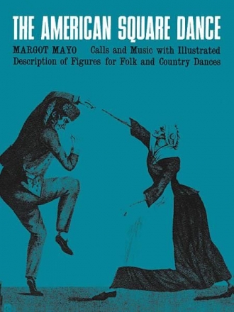 The American Square Dance Melodyline, Lyrics and Chords Buch