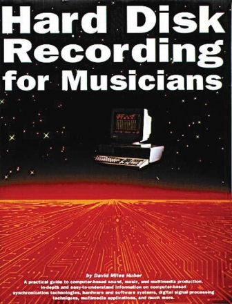 Hard Disk Recording for Musicians  Buch