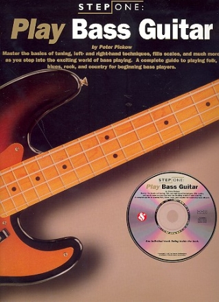 Step one (+CD): play Bass Guitar