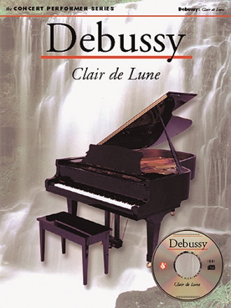 Clair de lune (+CD) for piano The concert performer series