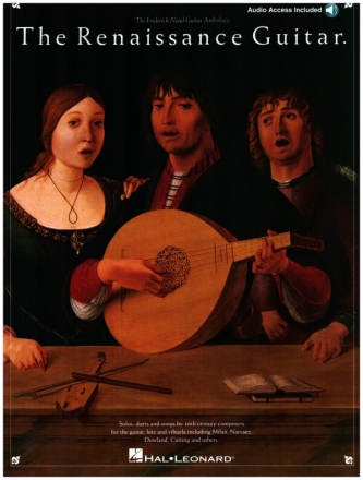 The Renaissance Guitar (+Online Audio) fr Gitarre Solos duets and songs by 16th century composers