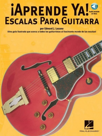 Aprende Ya: Escalas Para Guitarra Gitarre Buch + CD