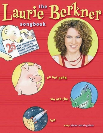 The Laurie Berkner Songbook Piano, Vocal and Guitar Buch + CD