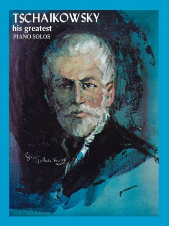 Pyotr Ilyich Tchaikovsky, Tchaikowsky - His Greatest Piano Solos Klavier