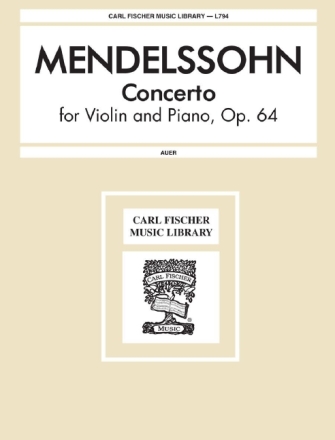 Felix Mendelssohn Concerto Violine und Klavier Klavierauszug mit Solostimme