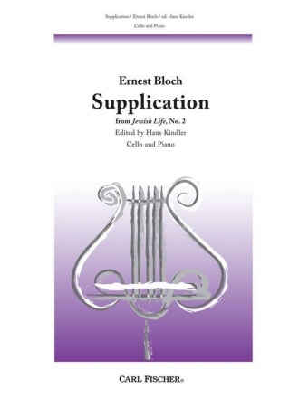 Supplication for cello solo and piano Jewish Life no.2