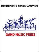 Highlights from Carmen Marching Band Partitur + Stimmen