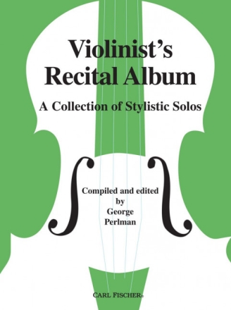 Violinist's Recital Album a Collection of Stylistic Solos for violin and piano