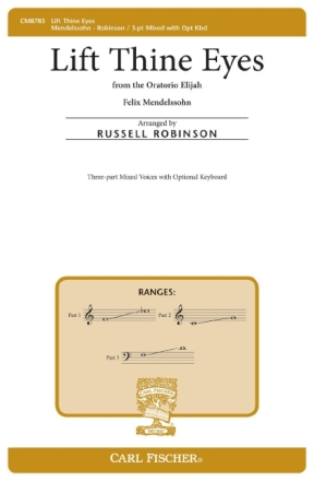 Felix Mendelssohn Lift Thine Eyes Chor und Keyboard Chorpartitur