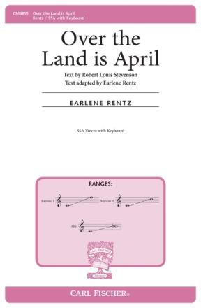 Earlene Rentz Over The Land Is April Chor Chorpartitur