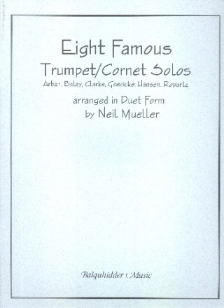 8 famous Trumpet/Cornet Solos for 2 trumpets (cornets) score