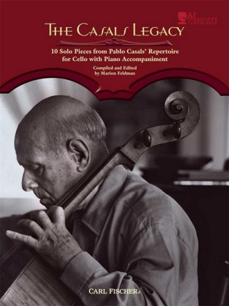 The Casals Legacy fr Violoncello und Klavier