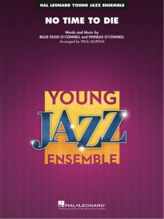 No Time To Die (from 'No Time To Die') for jazz ensemble score and parts