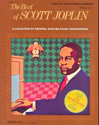 The Best of Scott Joplin: a col- lection of original ragtime piano compositions: book no. 1