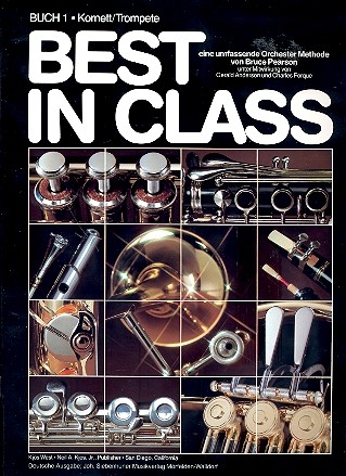 Best in Class 1 Eine umfassende Orchestermethode fr Trompete/Kornett