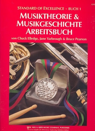 Standard of Excellence vol.1 Musiktheorie und Musikgeschichte Arbeitsbuch (dt)