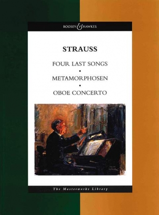 Vier letzte Lieder / Metamorphosen / Oboenkonzert fr Gesang und Orchester / Streicher / Oboe und Orchester Studienpartitur