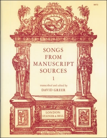 SONGS FROM MANUSCRIPT SOURCES VOL.1 GREER, DAVID, ED THE ENGLISH LUTE SONGS