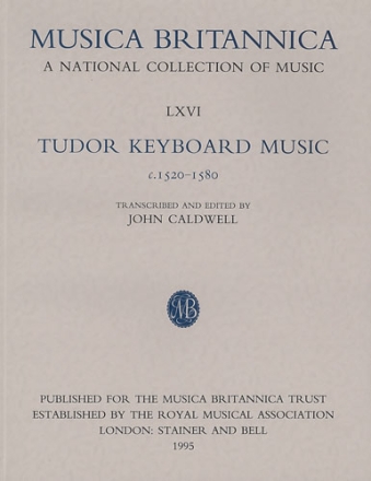 TUDOR KEYBOARD MUSIC (1520-1580) CALDWELL, JOHN, ED. MUSICA BRITANNICA 66