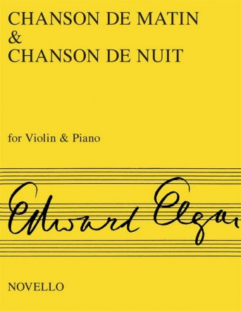 Chanson de matin and chanson de nuit op.15,1 und op.15,2 fr Violine und Klavier