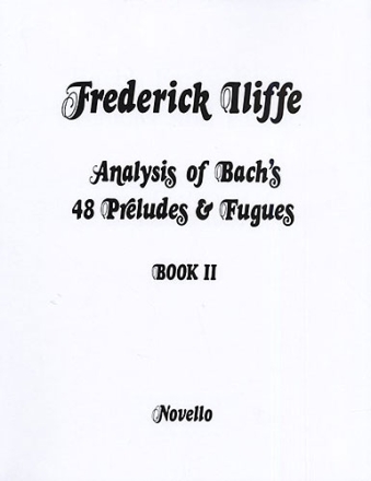 Analysis of Bach's 48 Preludes and Fugues Vol.2