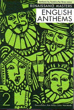 Renaissance Masters English Anthems Vol.2 for 3 Voices a cappella Score