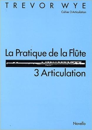 La pratique de la flute vol.3 articulation