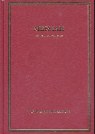 Messiah for Soli, Chorus and Orchestra Vocal Score Shaw, Watkins, Ed