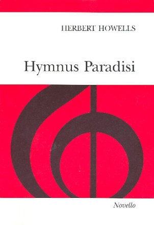Hymnus Paradisi for Soli, (ST), mixed Chorus and Orchestra Vocal Score