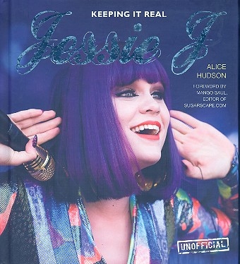 Jessie J. - Keeping it real big personality book gebunden