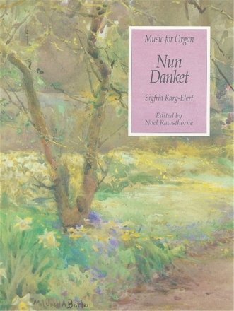 Nun Danket Orgel Spielbuch