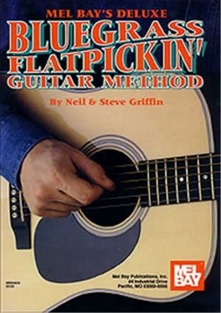 Bluegrass Flatpickin' Guitar Method Griffin, Steve, Ed