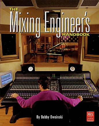 THE MIXING ENGINEER'S HANDBOOK O'BRIEN, MALCOLM, ED