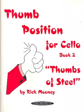 Thumb Position vol.2- Thumbs of steel for cello