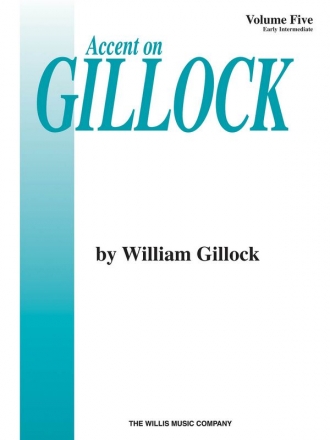 Accent on Gillock vol.5 for piano