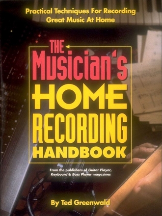 The Musician's Home Recording Handbook  Buch