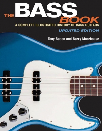 The Bass Book a complete illustrated history of bass guitars