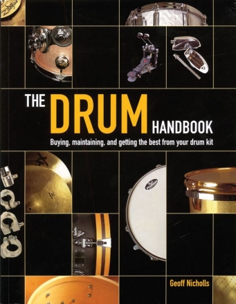 Geoff Nicholls, The Drum Handbook  Buch