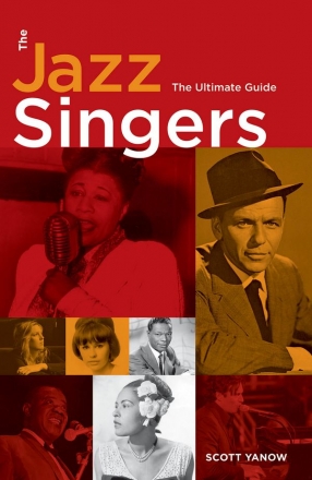 Scott Yanow, The Jazz Singers - The Ultimate Guide  Buch