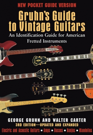 Gruhn's Guide To Vintage Guitars - (pocket) Guitar, Acoustic Guitar, Electric Guitar, Bass Guitar, Banjo, Mandolin Buch