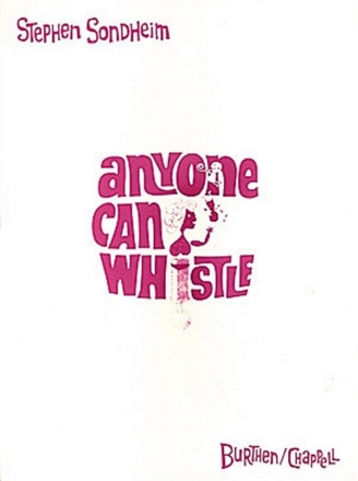 Stephen Sondheim, Anyone Can Whistle Gesang