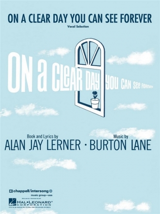 Burton Lane_Alan Jay Lerner, On a Clear Day You Can See Forever Klavier, Gesang und Gitarre