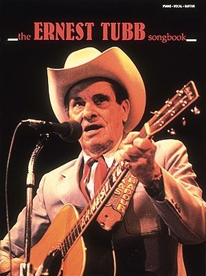 The Ernest Tubb Songbook Piano, Vocal and Guitar Buch