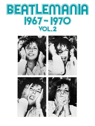 Beatlemania 1967-197 (Vol2) Piano, Vocal and Guitar Buch