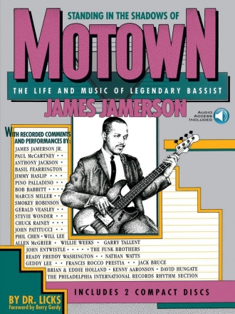 Standing in the Shadows of Motown (+Online Audio) The Life and Music of legendary bassist James Jamerson