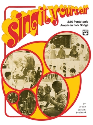 Bradford, Louise Sing It Yourself  Primary Songbooks
